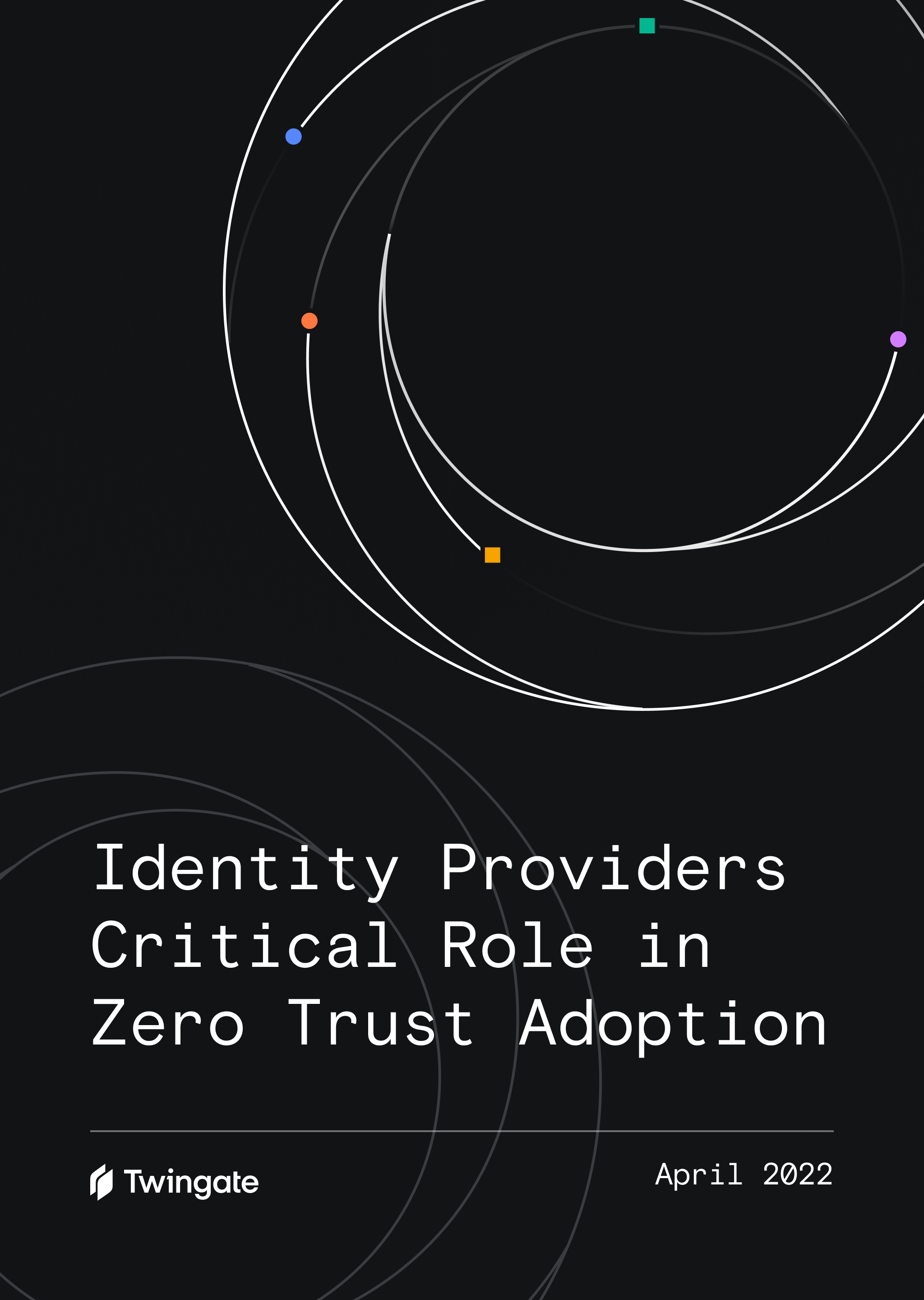 White Paper: Identity Providers (IdPs) Role In Zero Trust Adoption